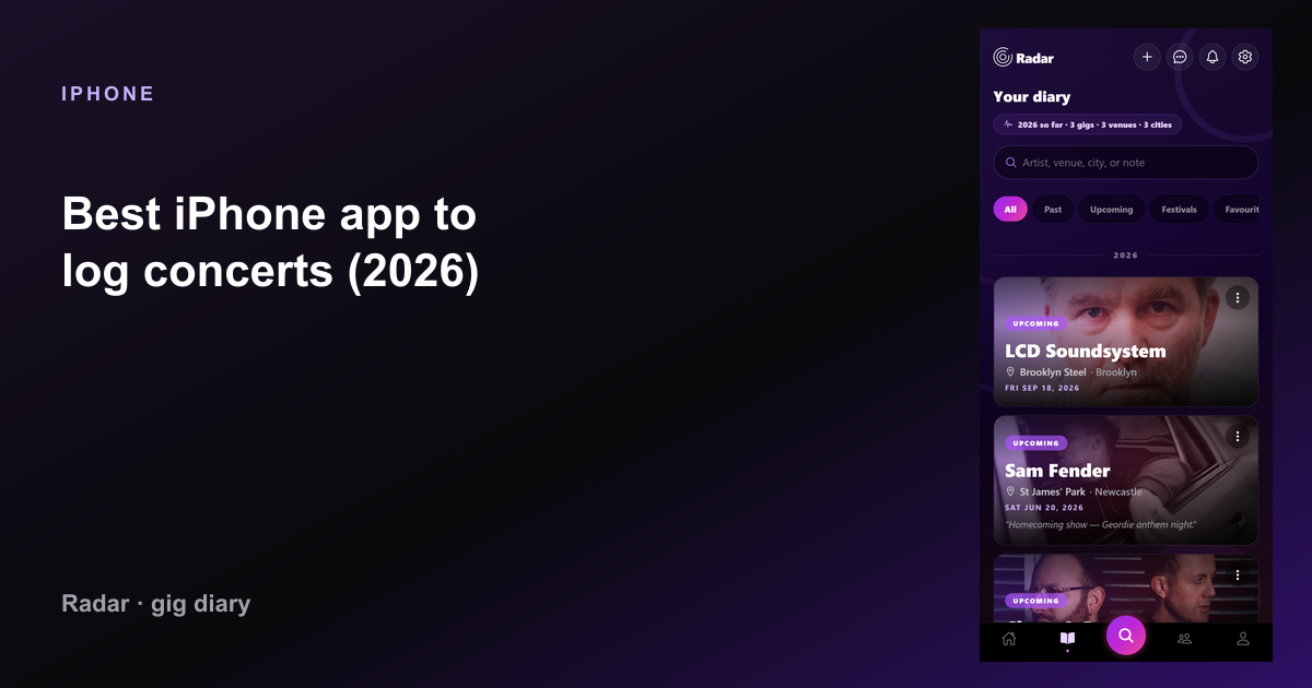 Best iPhone app to log concerts (2026) — Radar gig diary