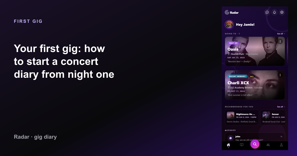 Your first gig: how to start a concert diary from night one — Radar gig diary