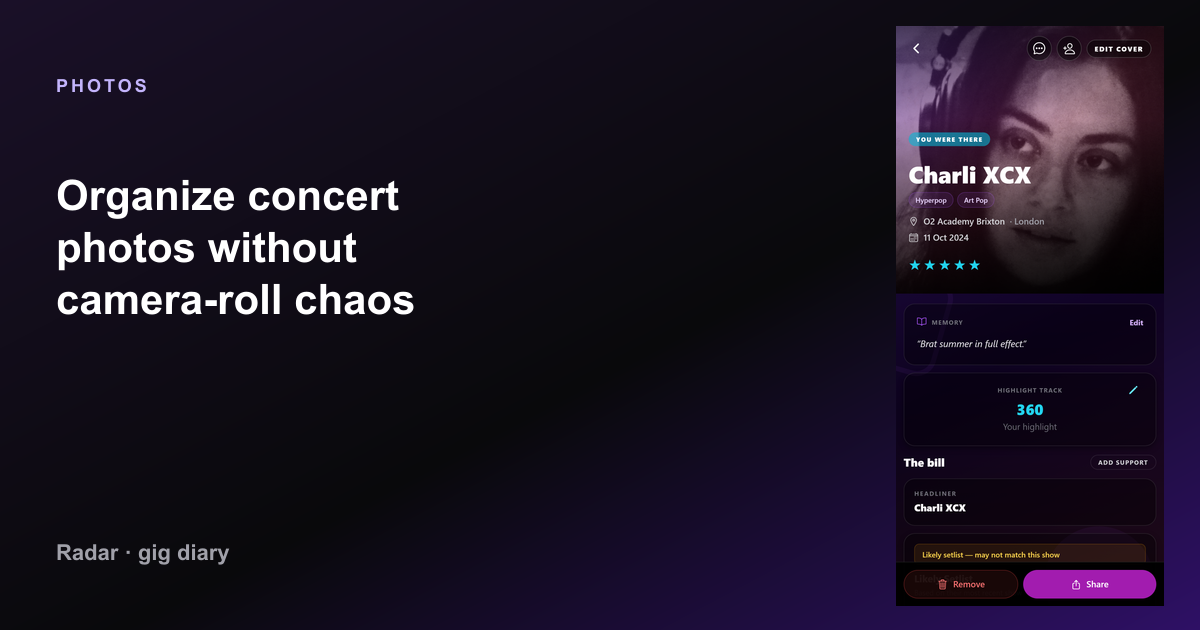 Organize concert photos without camera-roll chaos — Radar gig diary