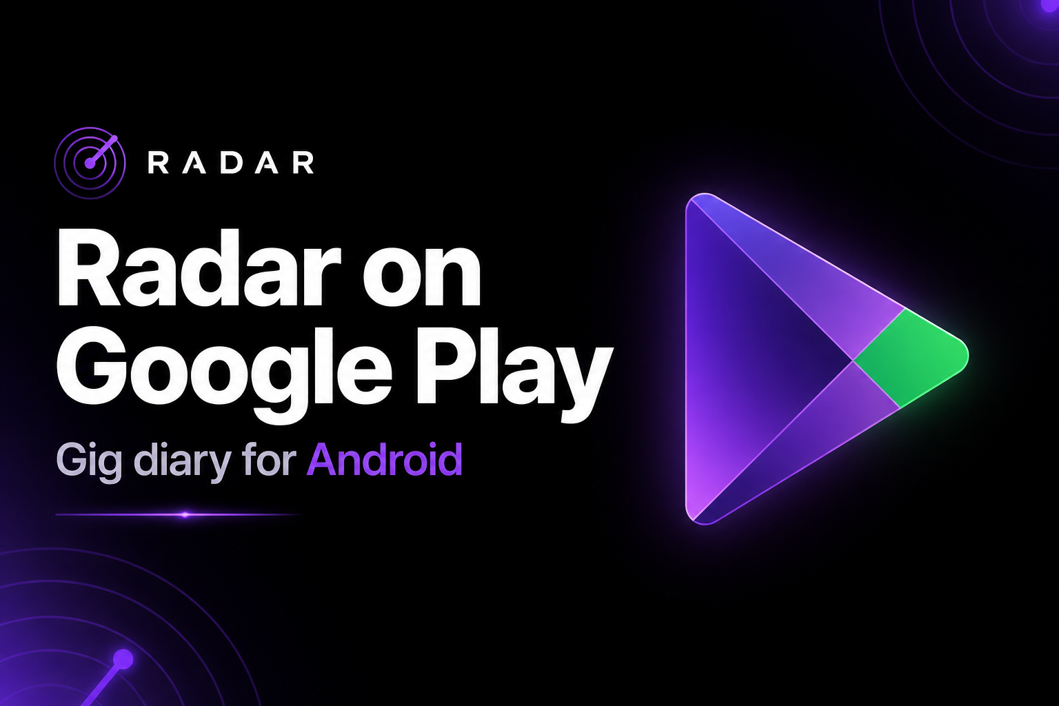Radar is live on Google Play — gig diary for Android