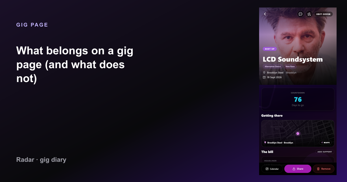 What belongs on a gig page (and what does not) — Radar gig diary
