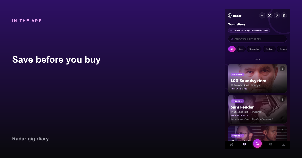 Save before you buy in Radar — Gig finder app UK: how to find concerts worth going to