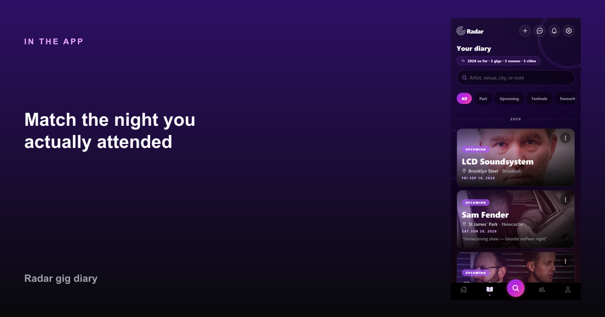 Match the night you actually attended in Radar — How to find an artist’s past tour dates (any year)