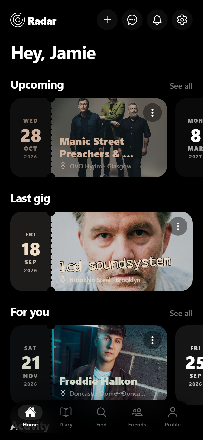 Radar development home: Hey Jamie, upcoming shows, last gig, and recommendations